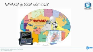 NAVAREA & Local warnings?
 