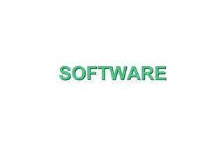 SOFTWARE
 