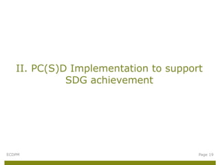 II. PC(S)D Implementation to support
SDG achievement
ECDPM Page 19
 