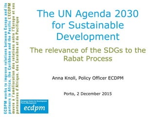 The Un Agenda 30 For Sustainable Development The Relevance Of The