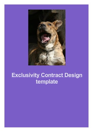 Exclusivity Contract Design
template

 