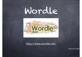 Bhavneet Singh
Wordle
http://www.wordle.net/
 