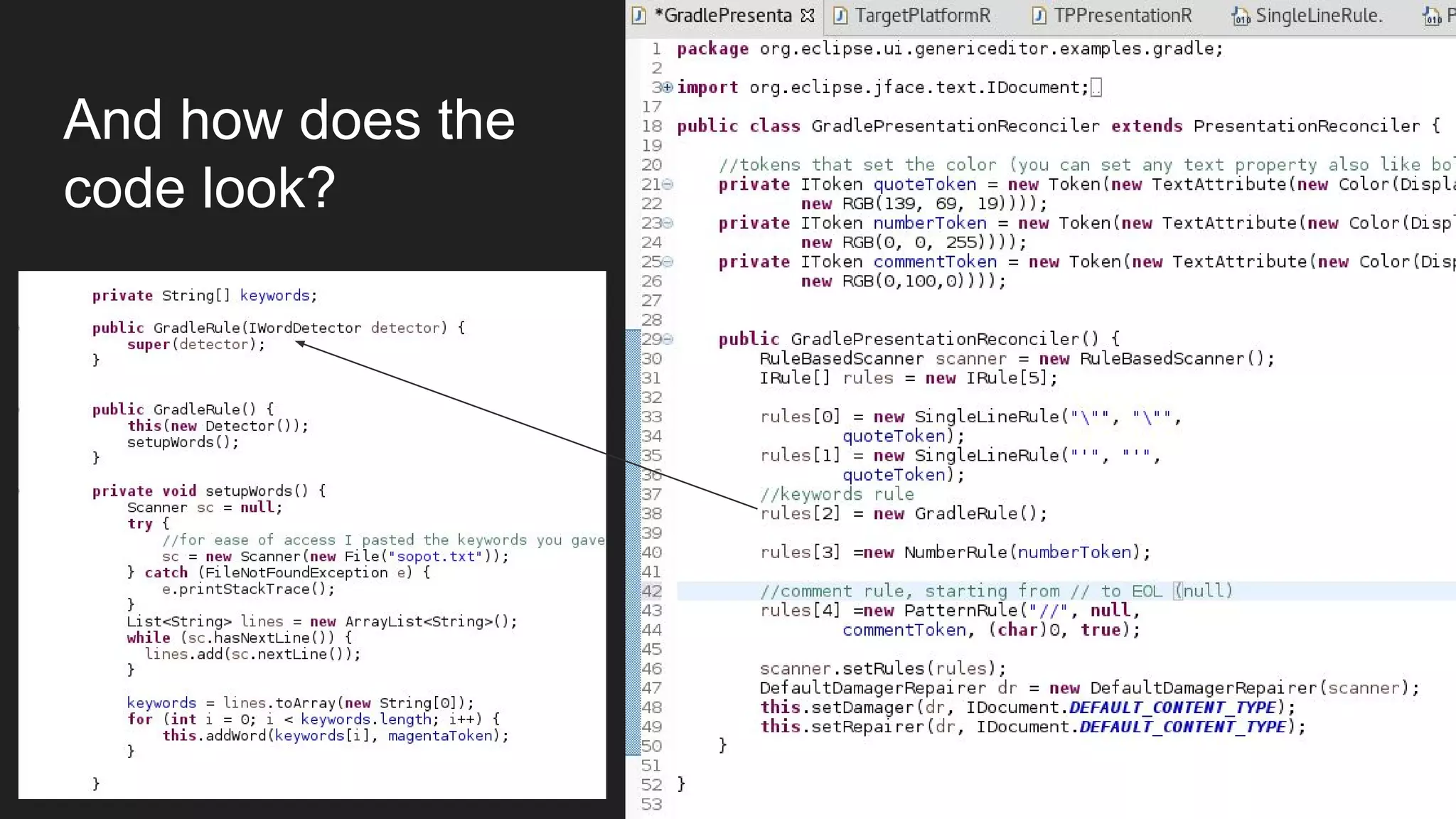 And how does the
code look?
 