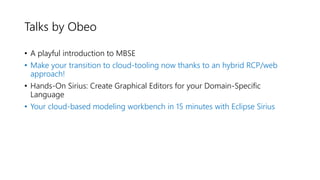 Your cloud-based modeling workbench in 15 minutes with Eclipse Sirius
p.52
46
講演スライドより
 