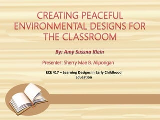 ECE 417 – Learning Designs in Early Childhood
Education
 