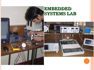 EMBEDDEDEMBEDDED
SYSTEMSSYSTEMS LABLAB
 