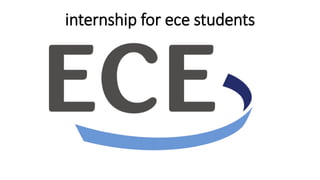 internship for ece students
 