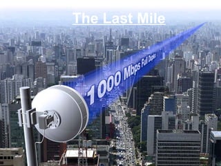 The Last Mile
 