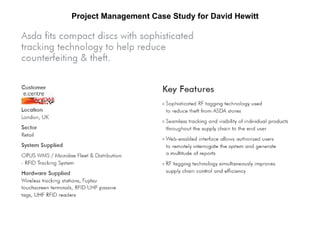 Project Management Case Study for David Hewitt
 