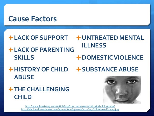 The Effects Of Chil Child Abuse