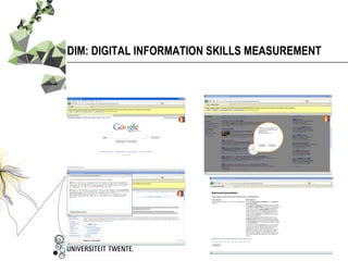 DIM: DIGITAL INFORMATION SKILLS MEASUREMENT 