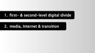 A zero-level-digital divide