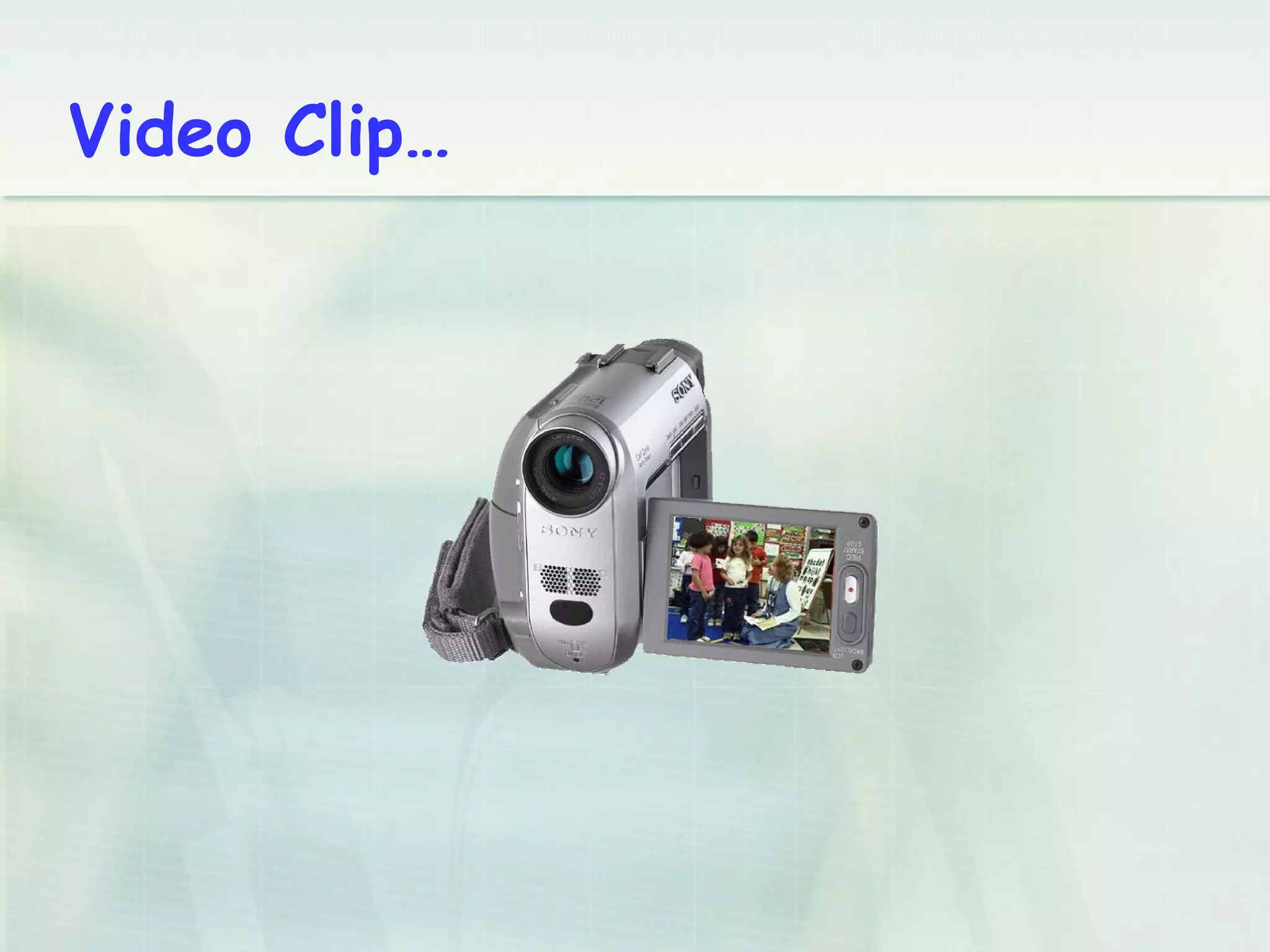 Video Clip… Video Observations
for the Early Childhood
Environment Rating Scale
 