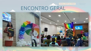 ENCONTRO GERAL
 