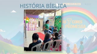 HISTÓRIA BÍBLICA
 