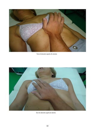 42
Test di densità cupola di sinistra
Test di densità cupola di destra
 