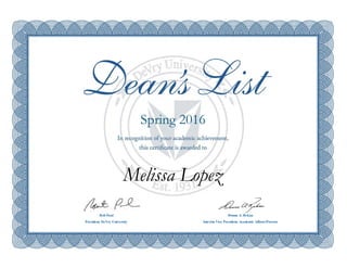 Rob Paul Donna A. Rekau
President, DeVry University Interim Vice President, Academic Affairs/Provost
Spring 2016
Melissa Lopez
 