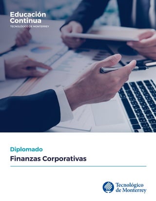 Finanzas Corporativas
Diplomado
 