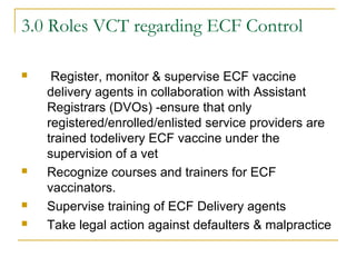 Roles of the Veterinary Council in ECF control