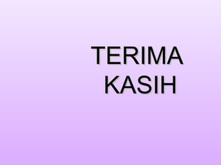 TERIMATERIMA
KASIHKASIH
 