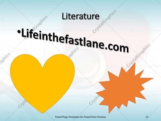 Literature
PowerPlugs Templates for PowerPoint Preview 13
 