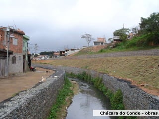 Chácara do Conde - antesChácara do Conde - obras
 