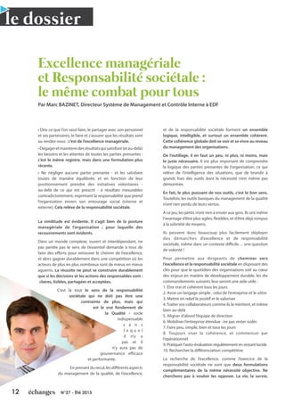 12 N°27 - Été 2015
le dossier
Excellence managériale
et Responsabilité sociétale :
le même combat pour tous
Par Marc BAZIN...