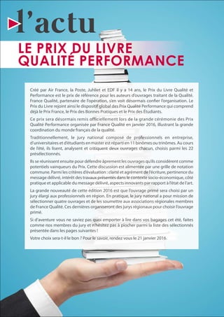 19N°27 - Été 2015
l’actu
LE PRIX DU LIVRE
QUALITÉ PERFORMANCE
Créé par Air France, la Poste, Juhliet et EDF il y a 14 ans,...