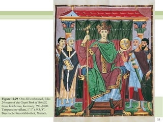 Figure 11-29  Otto III enthroned, folio 24 recto of the  Gospel Book of Otto III , from Reichenau, Germany, 997–1000. Tempera on vellum, 1’ 1” x 9 3/8”. Bayerische Staatsbibliothek, Munich. 