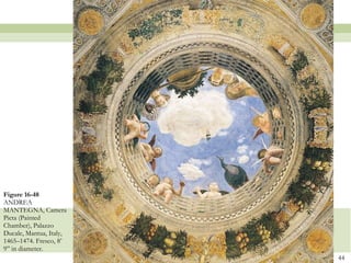 Figure 16-48  ANDREA MANTEGNA, Camera Picta (Painted Chamber), Palazzo Ducale, Mantua, Italy, 1465–1474. Fresco, 8’ 9” in diameter.  