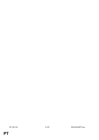 PE 305.391   2/199   RR445698PT.doc


PT
 