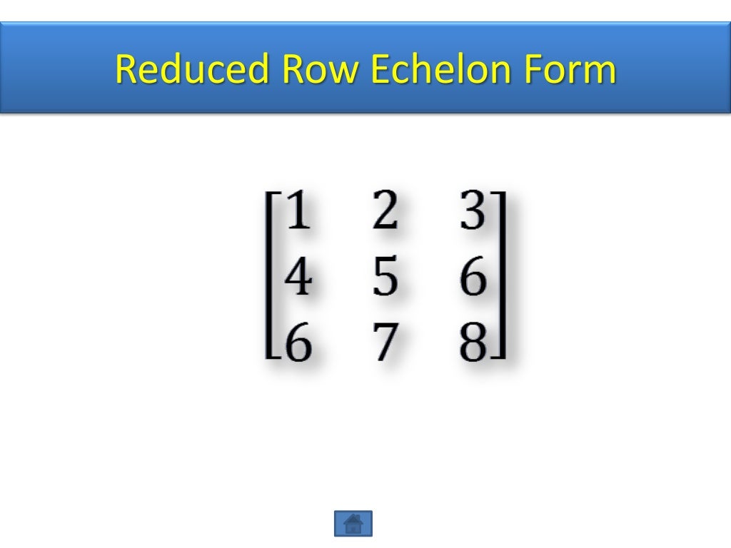 Echelon forms