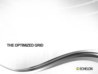 THE OPTIMIZED GRID




1
 