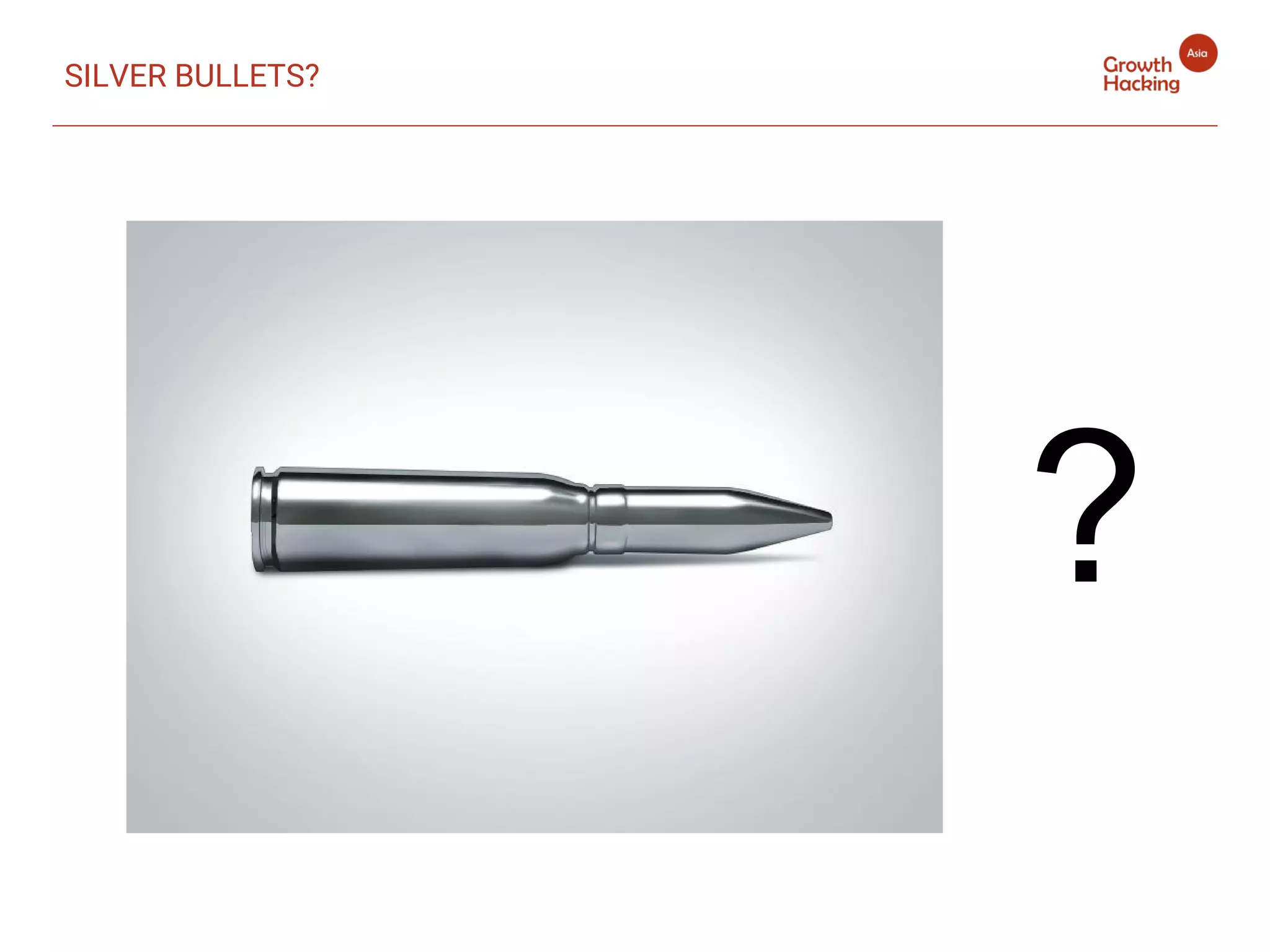 SILVER BULLETS?
?
 
