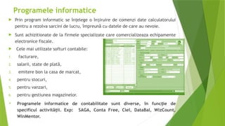 Program Informatic Echipamente specifice si programe informatice | PPTX