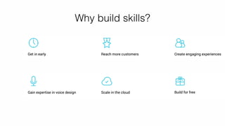Why build skills?
 