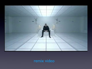 remix video
 