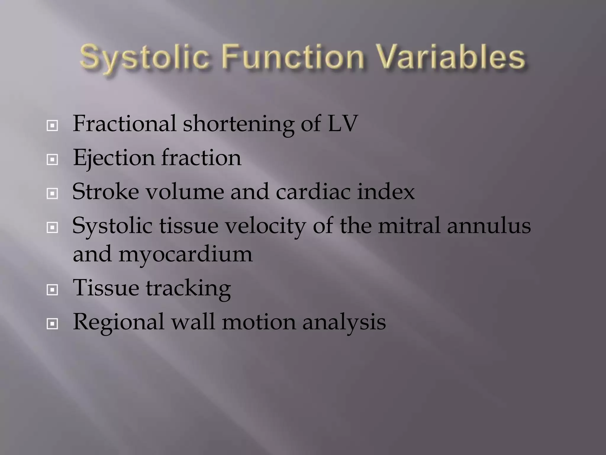 Echo assessment of lv systolic function and swma | PPT