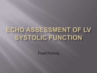 Assessment of Left Ventricular Systolic Function - ppt download