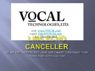 web www.VOCAL.com
email Sales@VOCAL.com
Tel (716) 688-4675
 