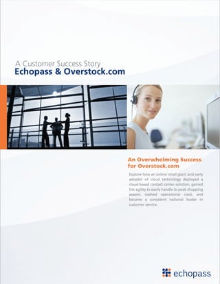 Echopass - Overstock.com case study overview
