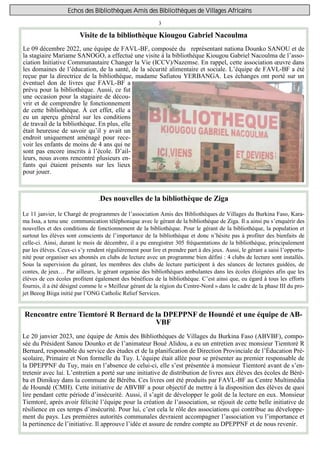 3
Echos des Bibliothèques Amis des Bibliothèques de Villages Africains
Visite de la bibliothèque Kiougou Gabriel Nacoulma
...