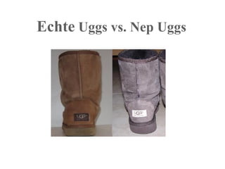 Echte  Uggs vs. Nep Uggs 