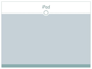 iPad
 