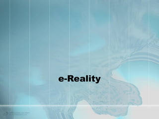 e-Reality
 
