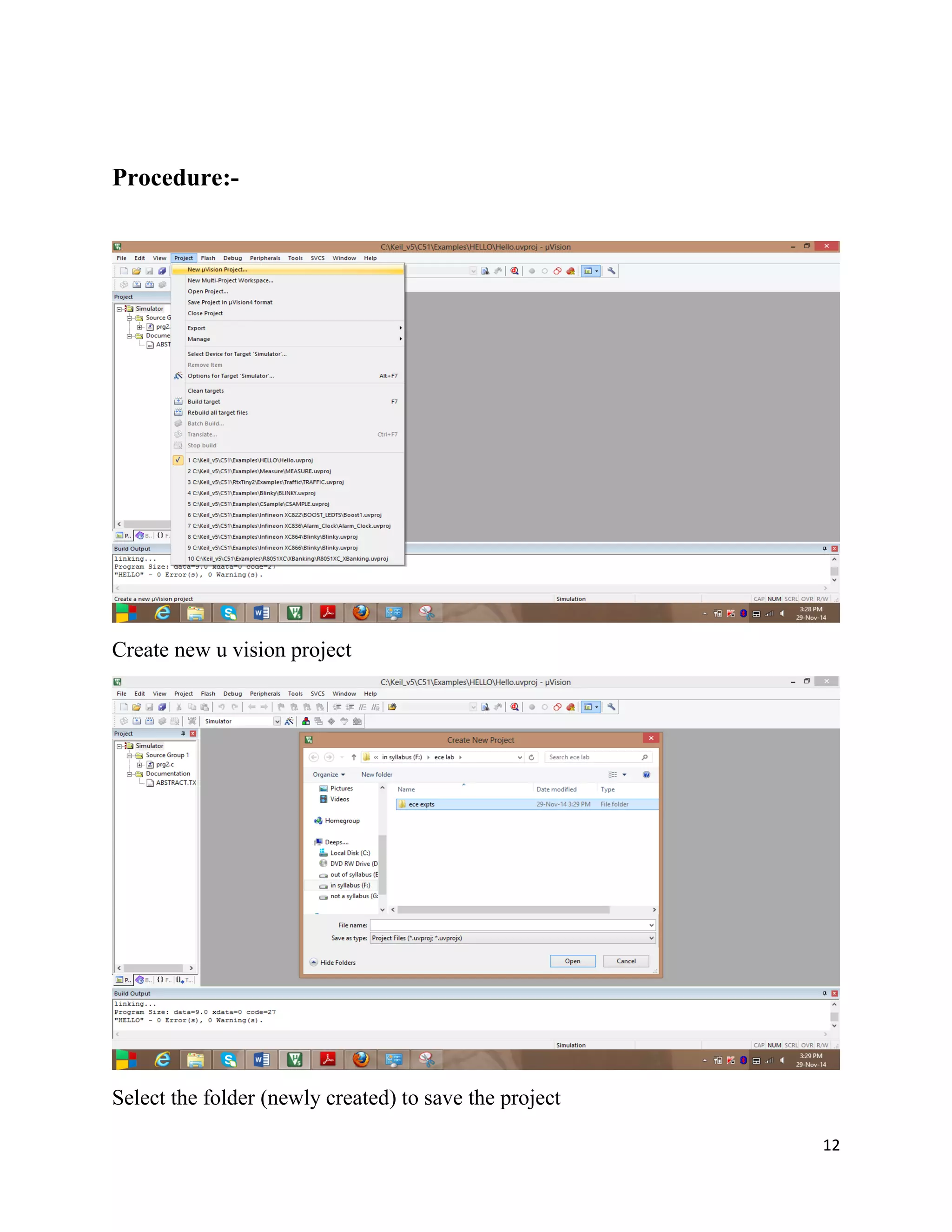 12
Procedure:-
Create new u vision project
Select the folder (newly created) to save the project
 
