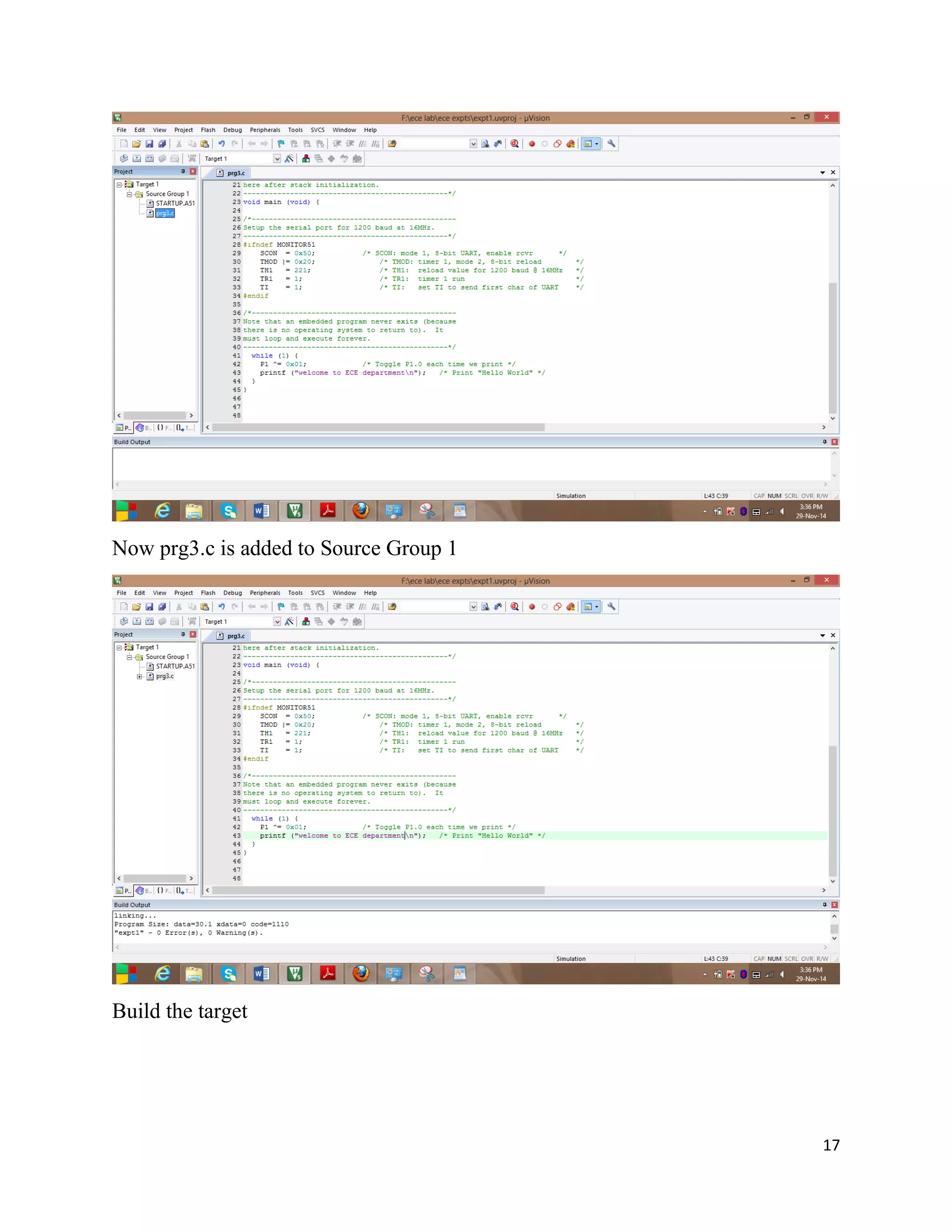 17
Now prg3.c is added to Source Group 1
Build the target
 
