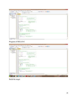 28
Program of HELLO.C
Build the target
 
