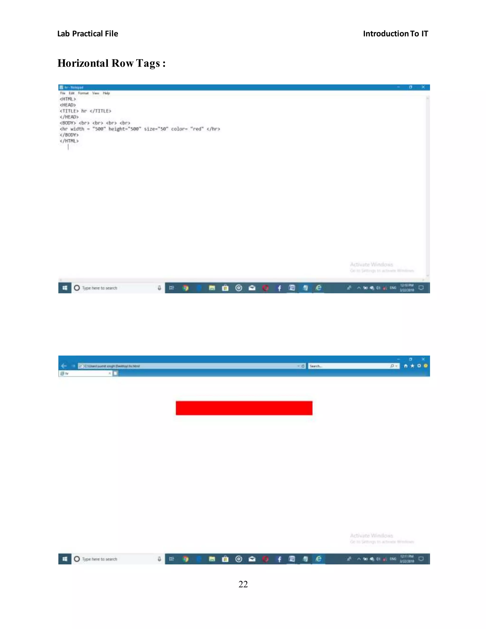 Lab Practical File IntroductionTo IT
22
Horizontal Row Tags :
 