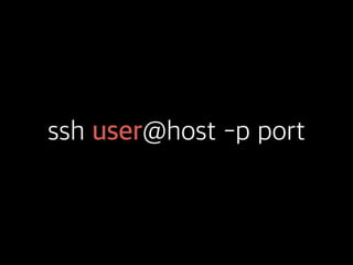 ssh user@host -p port
 